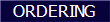ORDERING